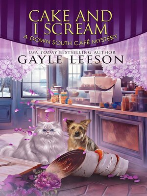 cover image of Cake and I Scream